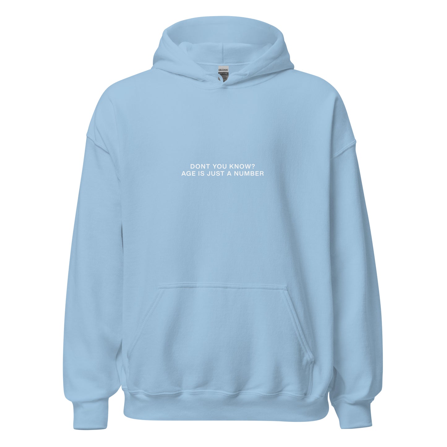 AGE IS JUST A NUMBER HOODIE - White Font