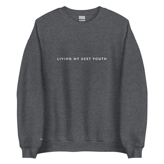 LIVING MY BEST YOUTH CREWNECK - White Font