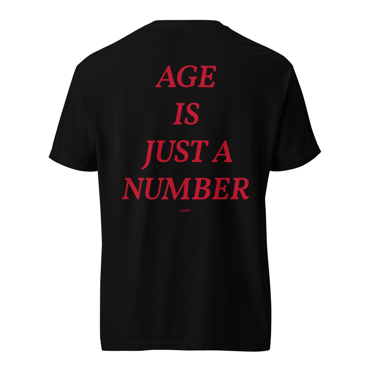 AGE IS JUST A NUMBER TEE - Red Font