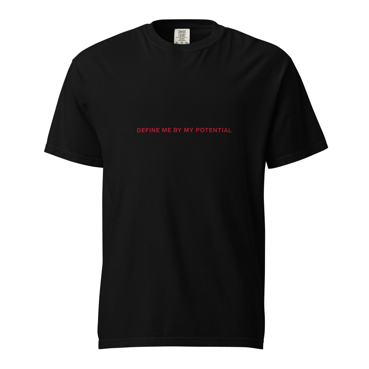 DEFINE ME BY MY POTENTIAL TEE - Red Font