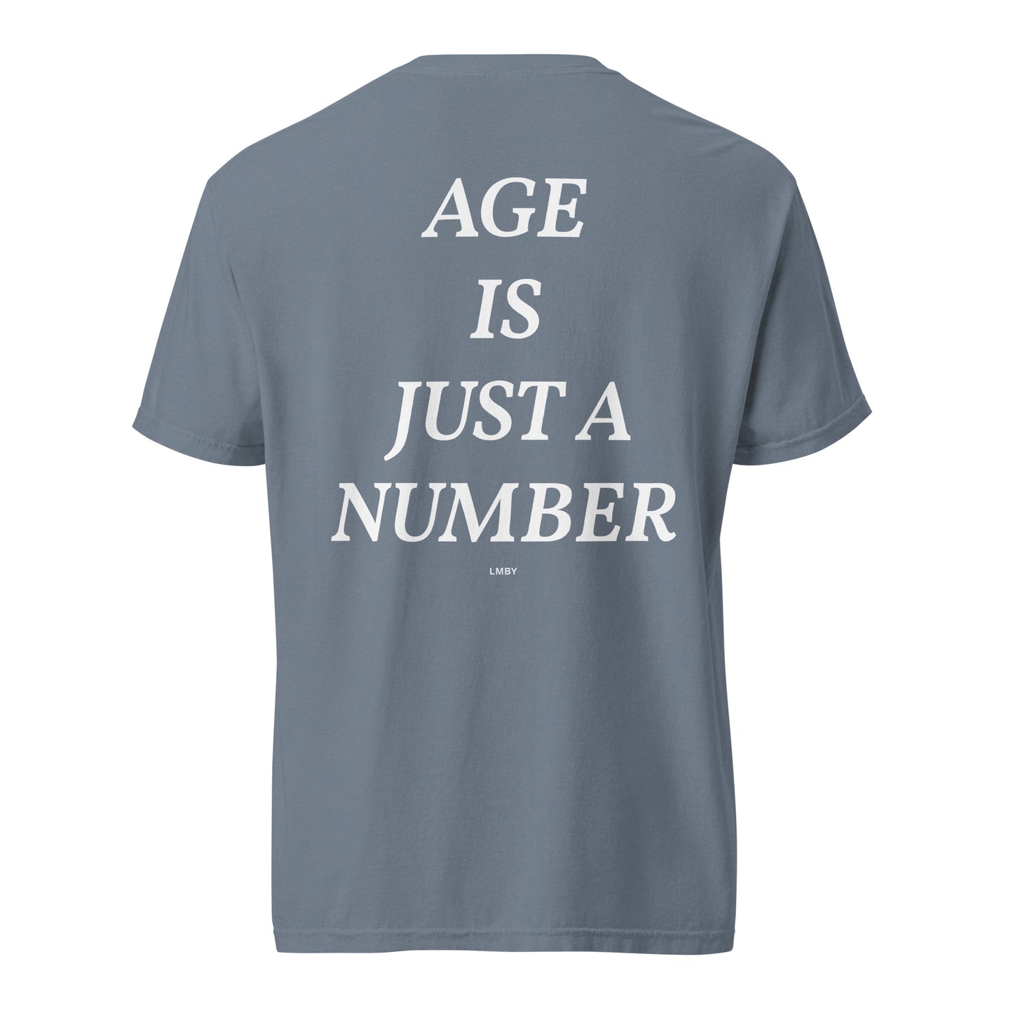 AGE IS JUST A NUMBER TEE - White Font