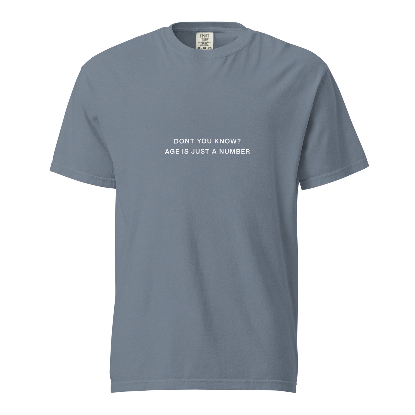 AGE IS JUST A NUMBER TEE - White Font