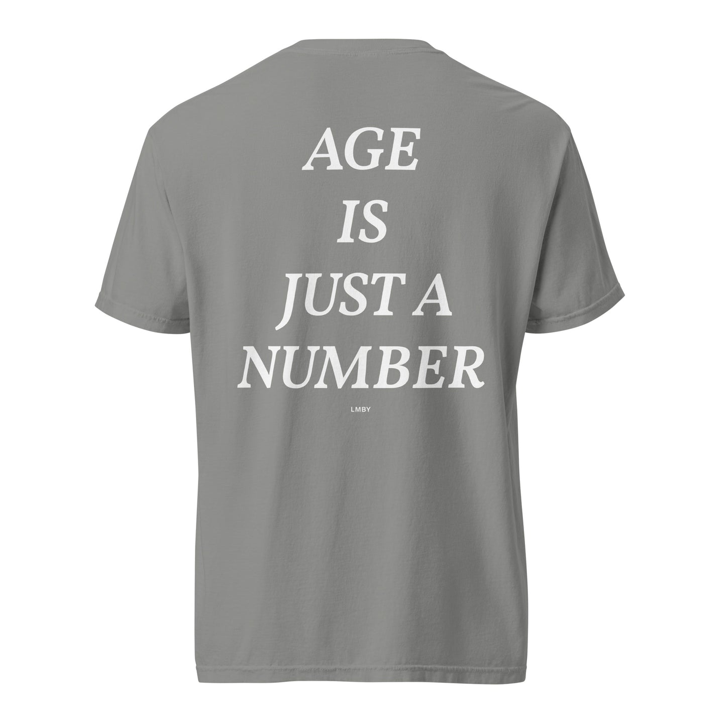 AGE IS JUST A NUMBER TEE - White Font