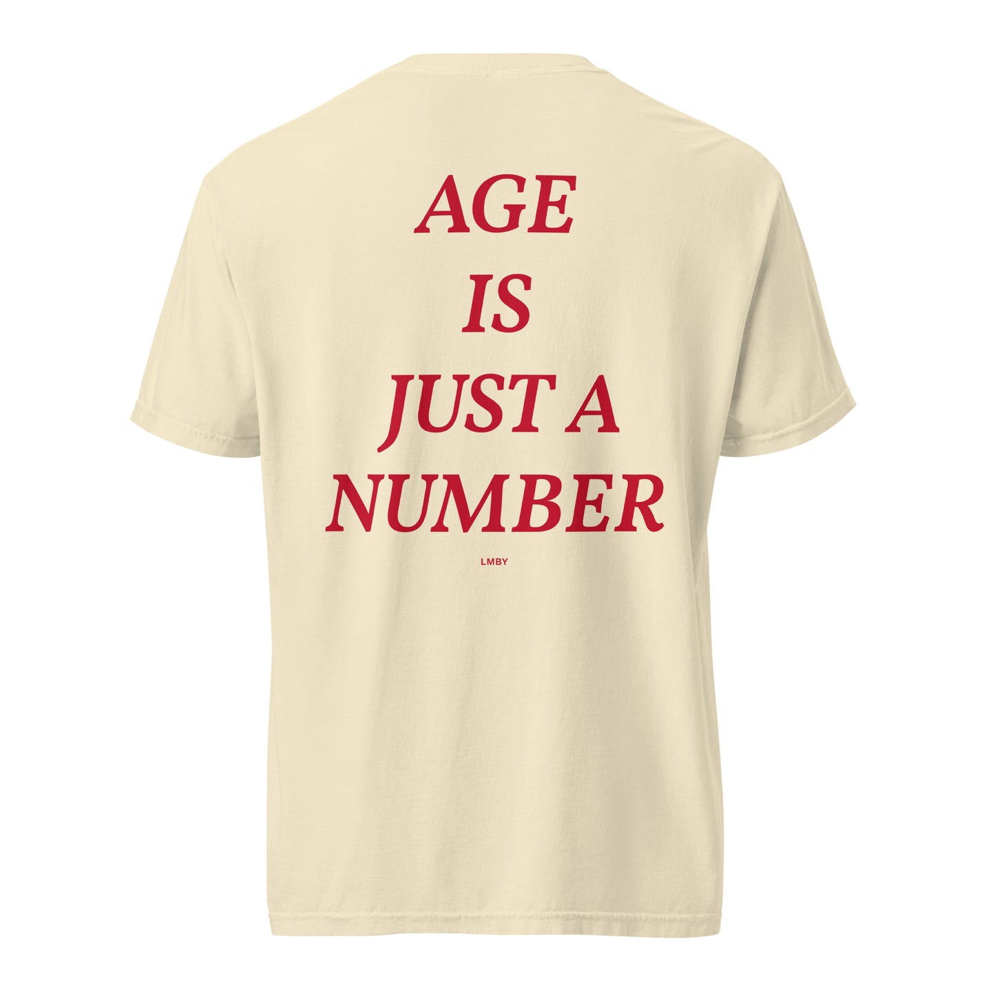 AGE IS JUST A NUMBER TEE - Red Font