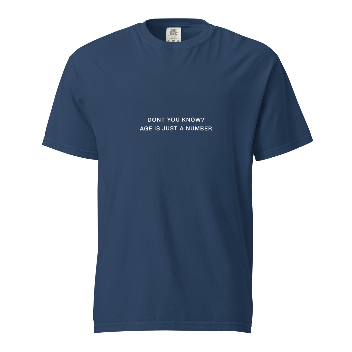 AGE IS JUST A NUMBER TEE - White Font