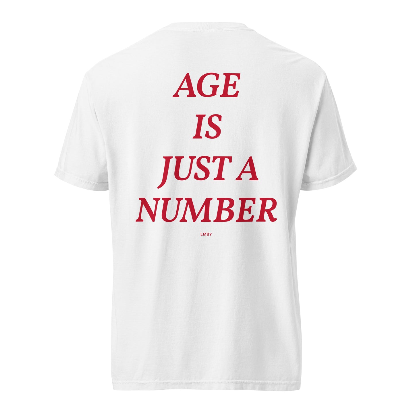 AGE IS JUST A NUMBER TEE - Red Font