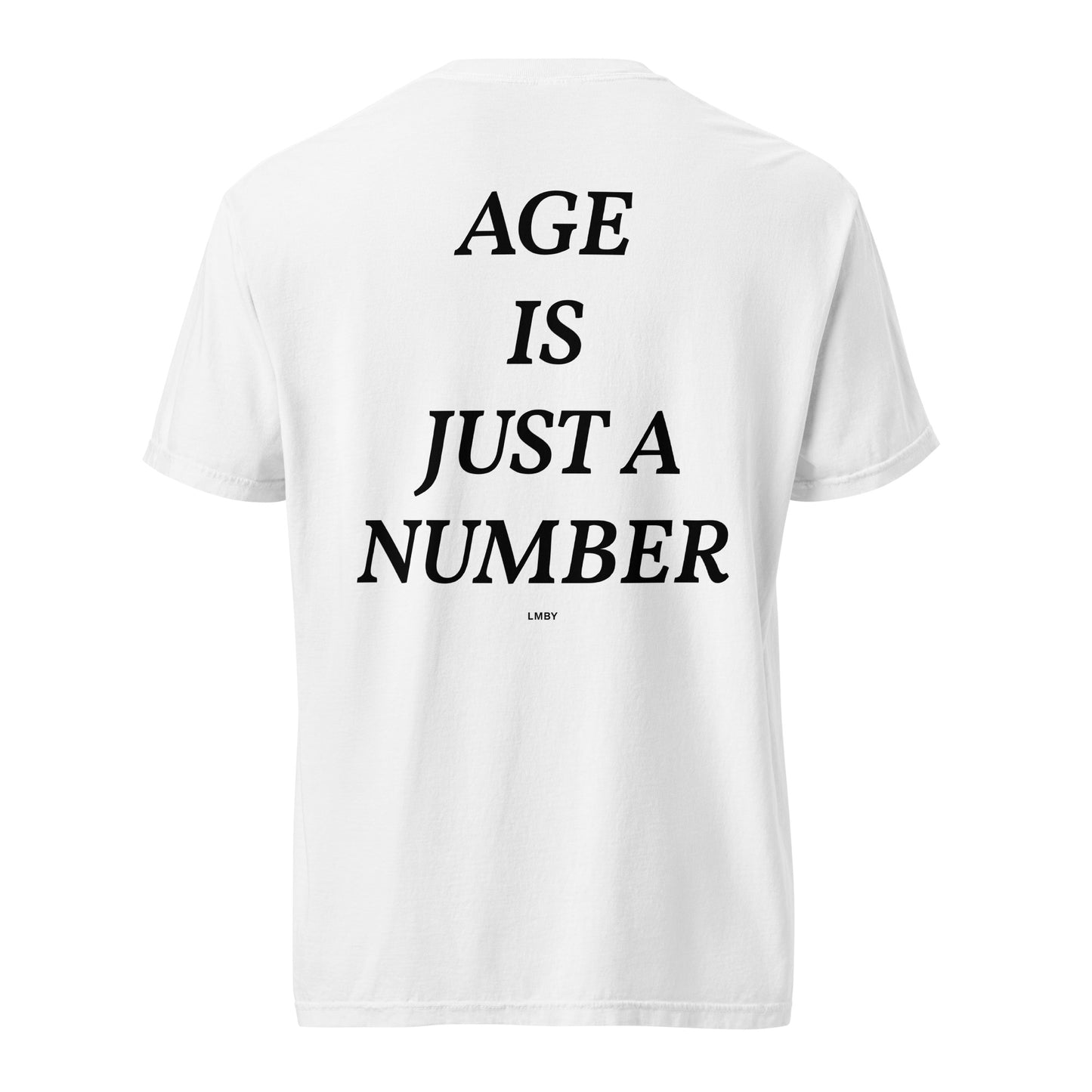 AGE IS JUST A NUMBER TEE - Black Font