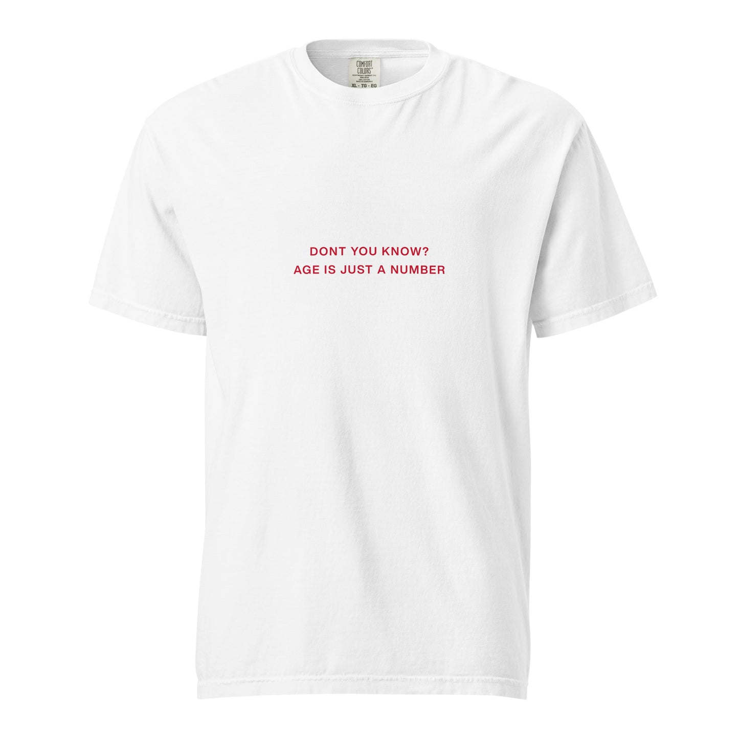 AGE IS JUST A NUMBER TEE - Red Font