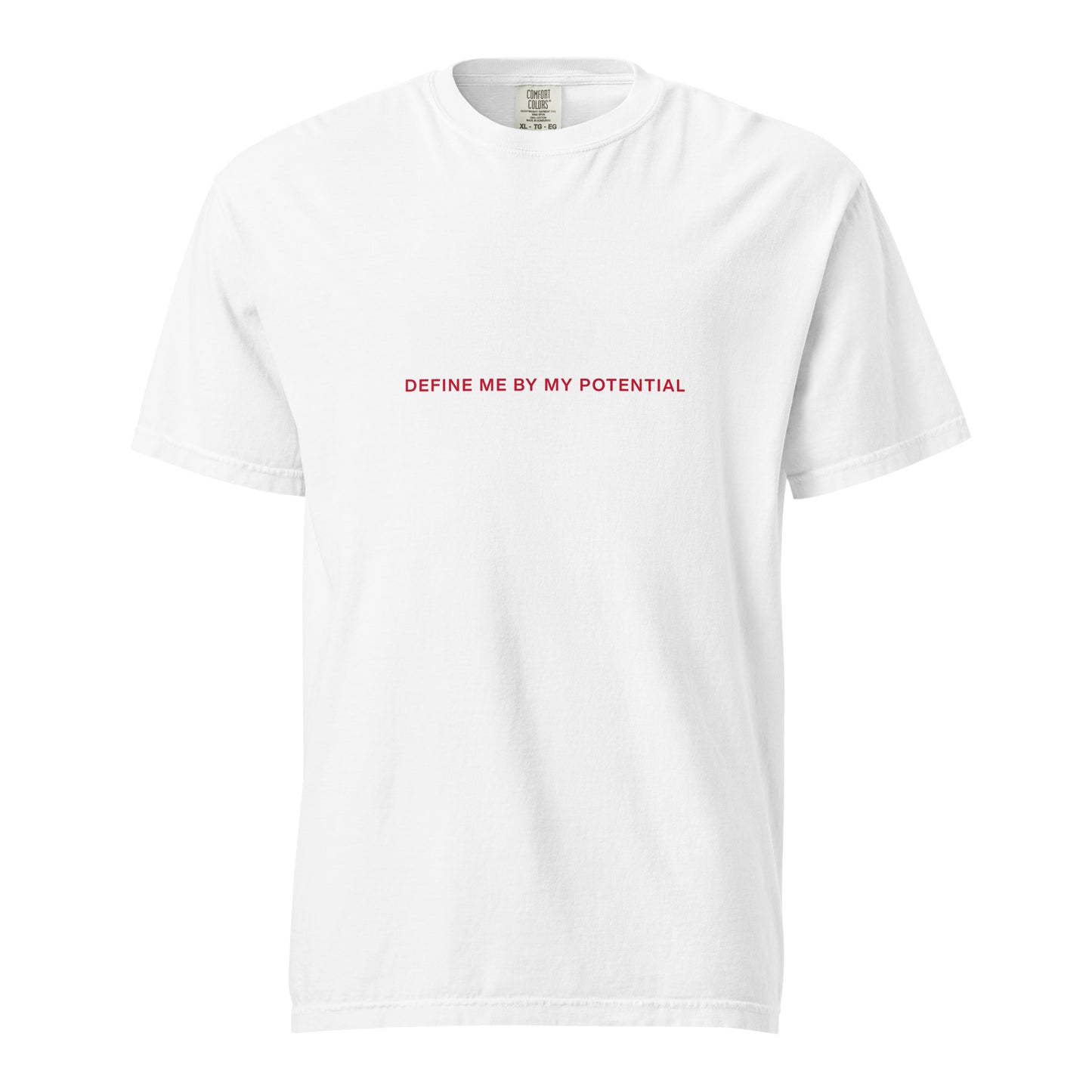 DEFINE ME BY MY POTENTIAL TEE - Red Font