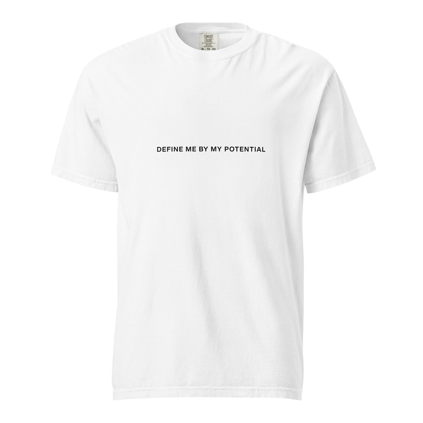 DEFINE ME BY MY POTENTIAL TEE - Black Font