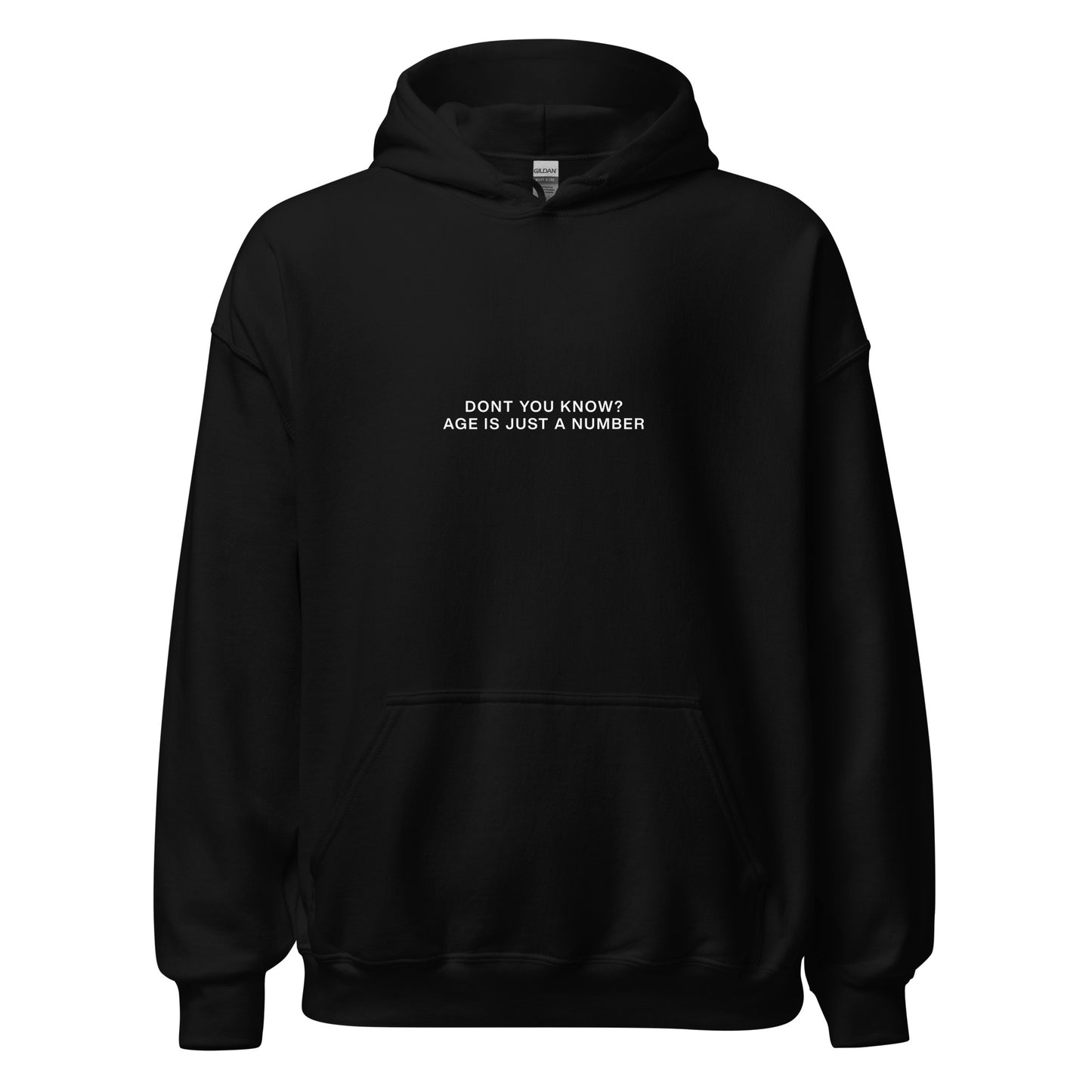 AGE IS JUST A NUMBER HOODIE - White Font