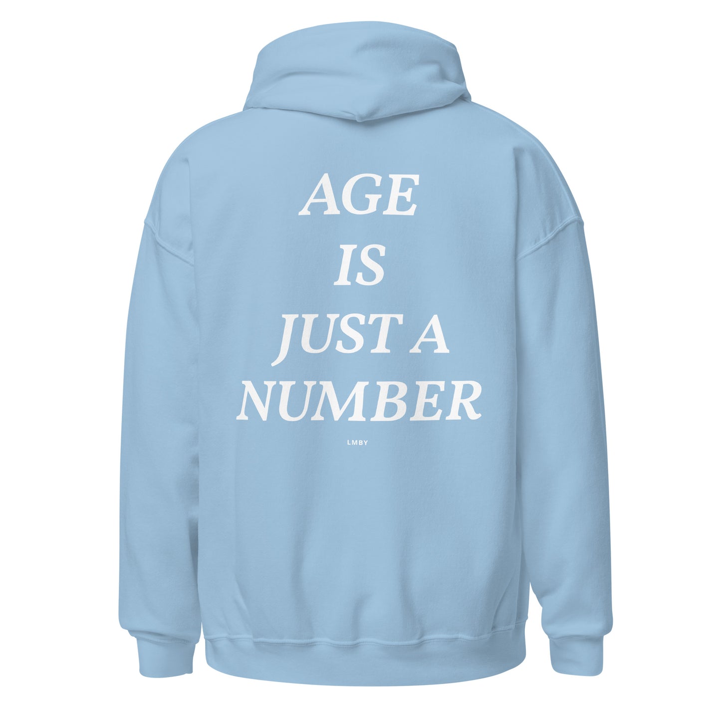 AGE IS JUST A NUMBER HOODIE - White Font