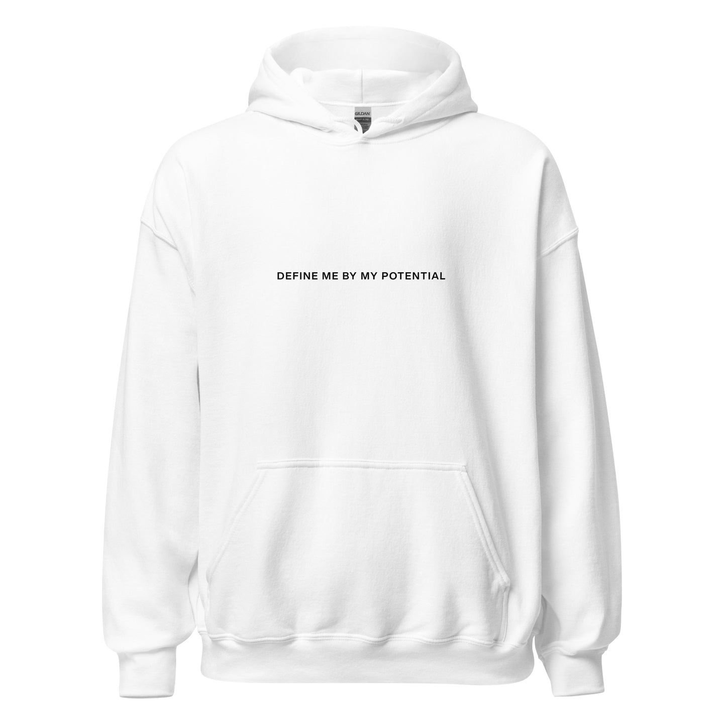 DEFINE ME BY MY POTENTIAL Hoodie - Black Font